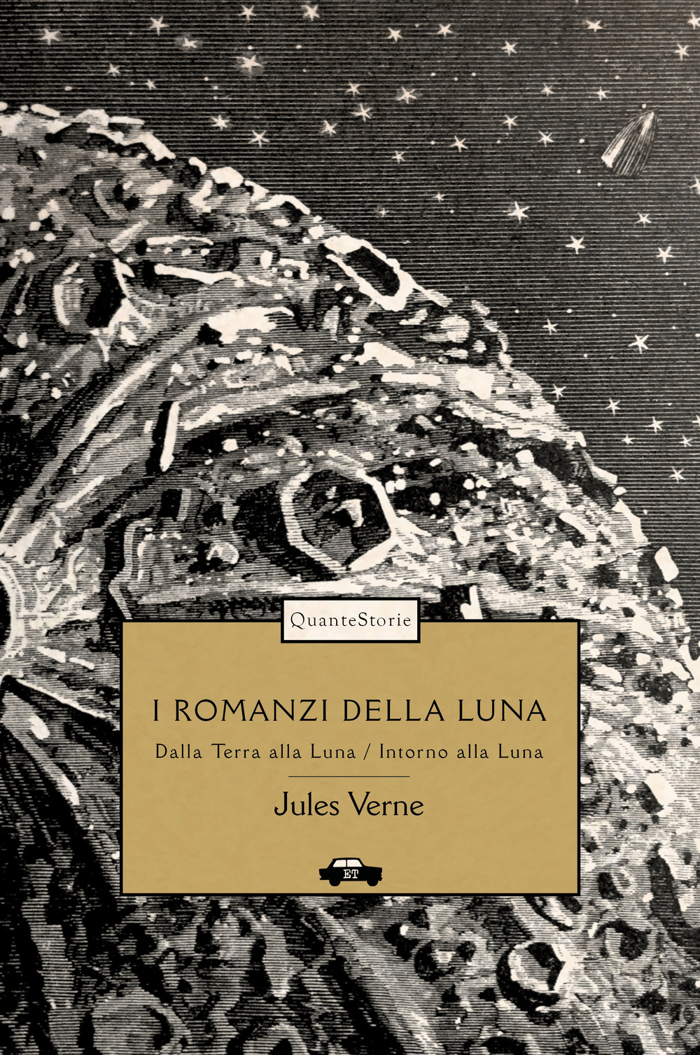 I romanzi della luna: Dalla Terra alla Luna-Intorno alla luna