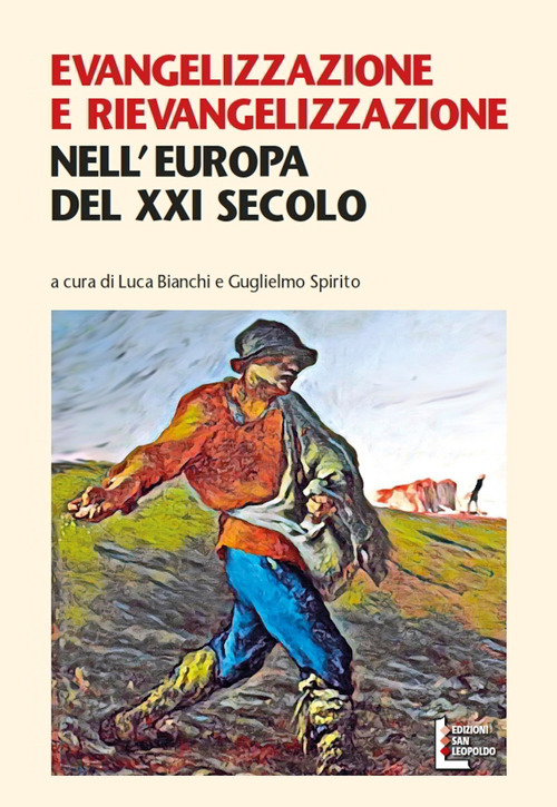 Evangelizzazione e rievangelizzazione nell’Europa del XXI secolo
