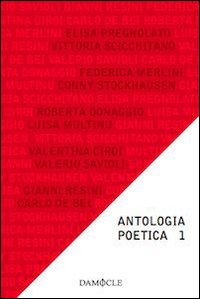 Antologia poetica. Vol. 1