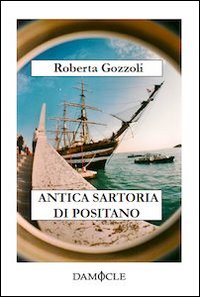 Antica sartoria di Positano. Omaggio a Emilio Salgari per il centenario della morte 1911-2011