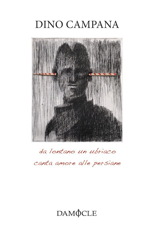 Da lontano un ubriaco canta amore alle persiane