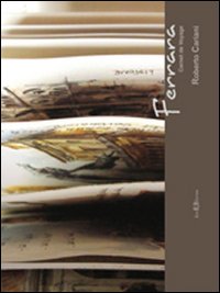 Ferrara. Carnet de voyage