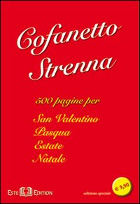 500 pagine per San Valentino, Pasqua, Estate-Natale. Cofanetto strenna