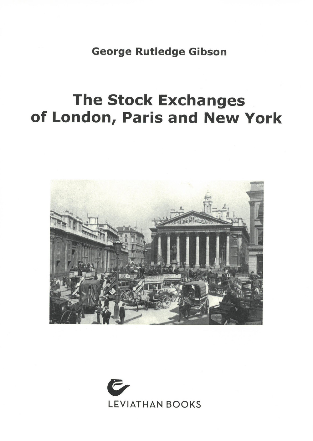 The stock exchanges of London, Paris and New York. A comparison