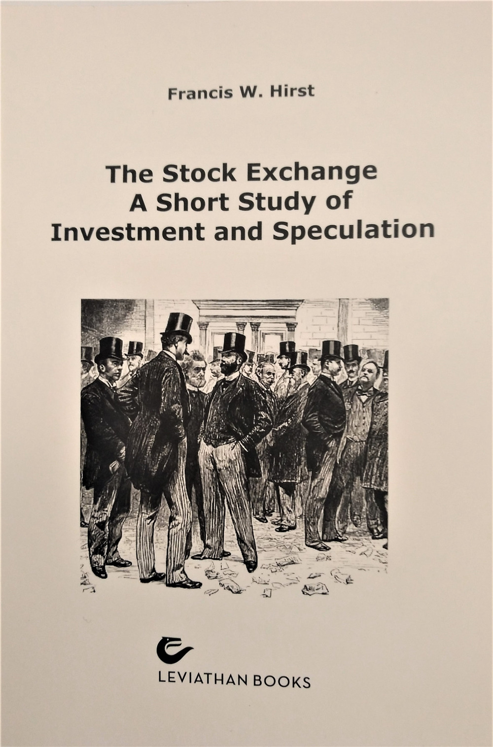 The stock exchange. A short study of investment and speculation
