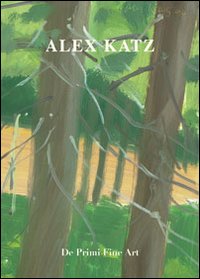 Alex Katz. Small painting. Catalogo della mostra