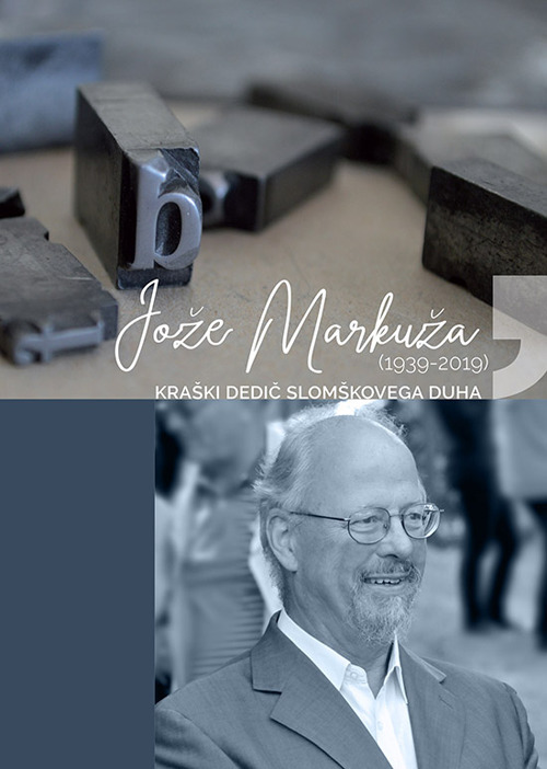 Jože Markuža (1939-2019). Kraški dedič Slomškovega duha