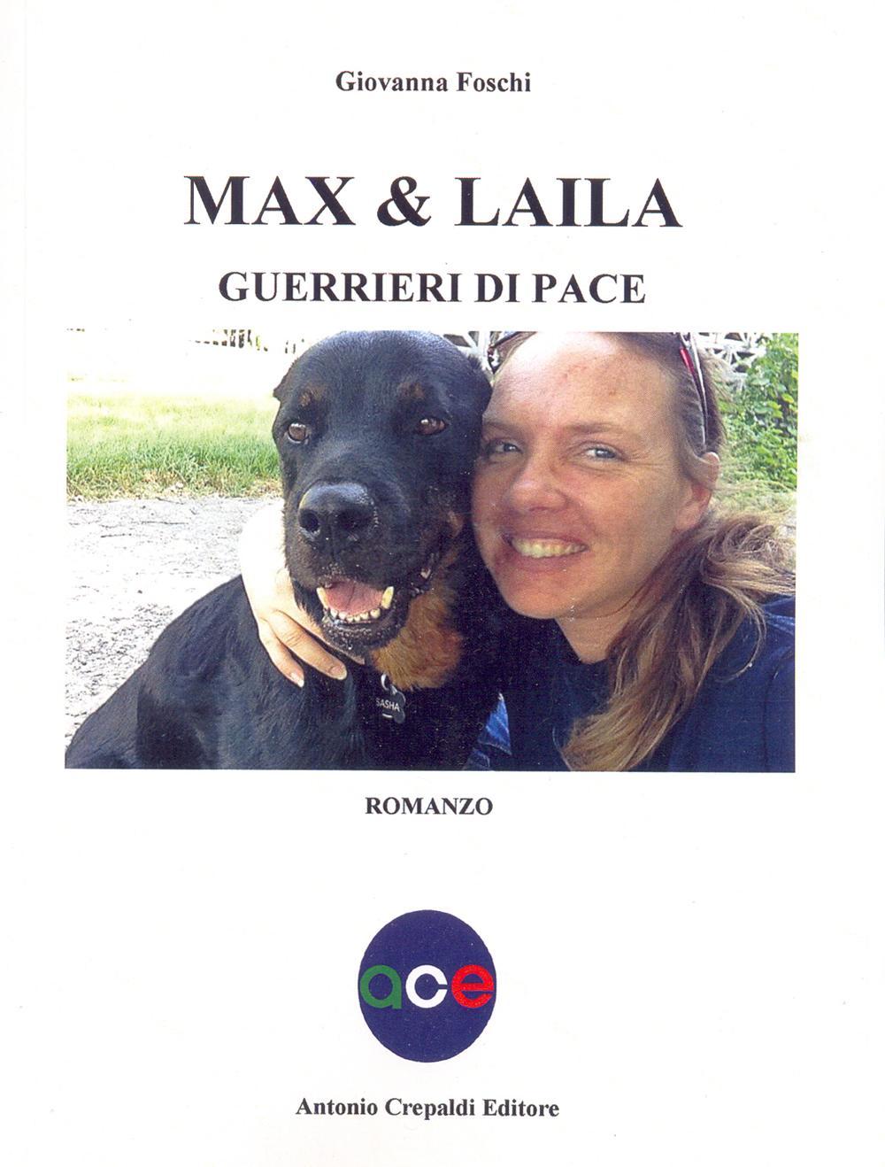 Max & Laila. Guerrieri di pace