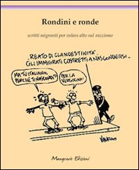 Rondini e ronde. Scritti migranti per volare alto sul razzismo
