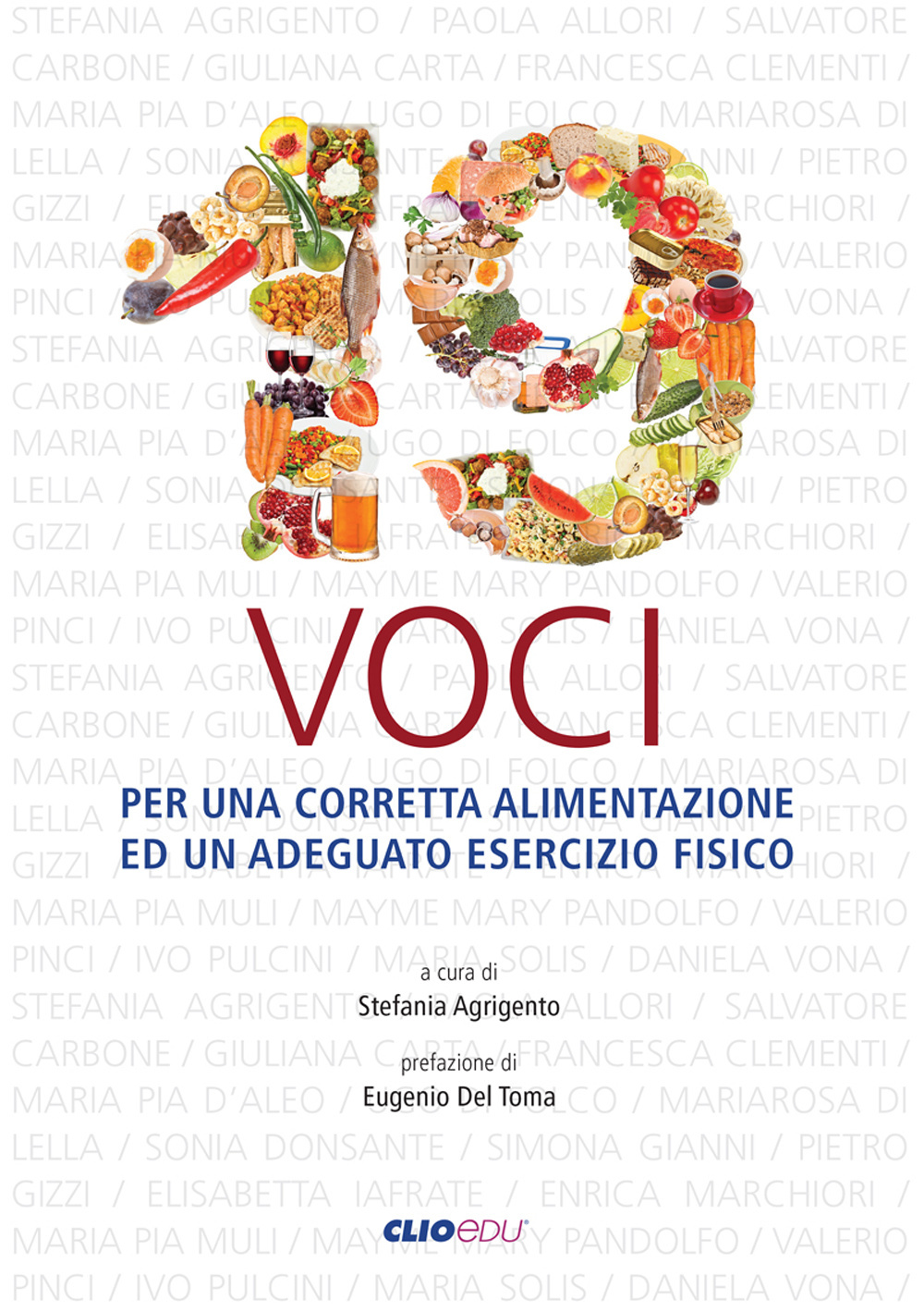 19 voci per una corretta alimentazione ed un adeguato esercizio fisico