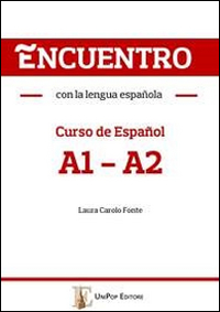 Encuentro con la lengua española. A1-A2. Curso de español