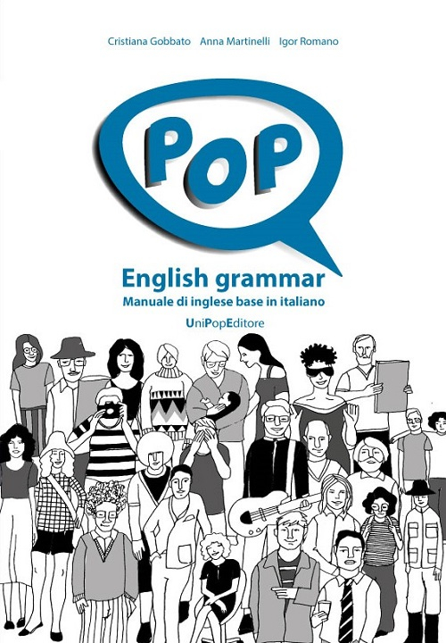Pop english grammar. Manuale di inglese base in italiano