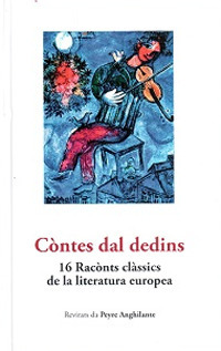 Còntes dal dedins. 16 racònts clàssiques de la literatura europea