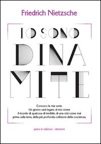 Io sono dinamite: Ecce homo-l'Anticristo