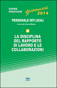 La disciplina del rapporto di lavoro e le collaborazioni. Personale enti locali