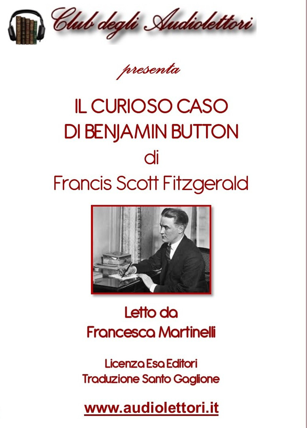 Il curioso caso di Benjamin Button letto da Francesca Martinelli. Audiolibro. CD Audio formato MP3