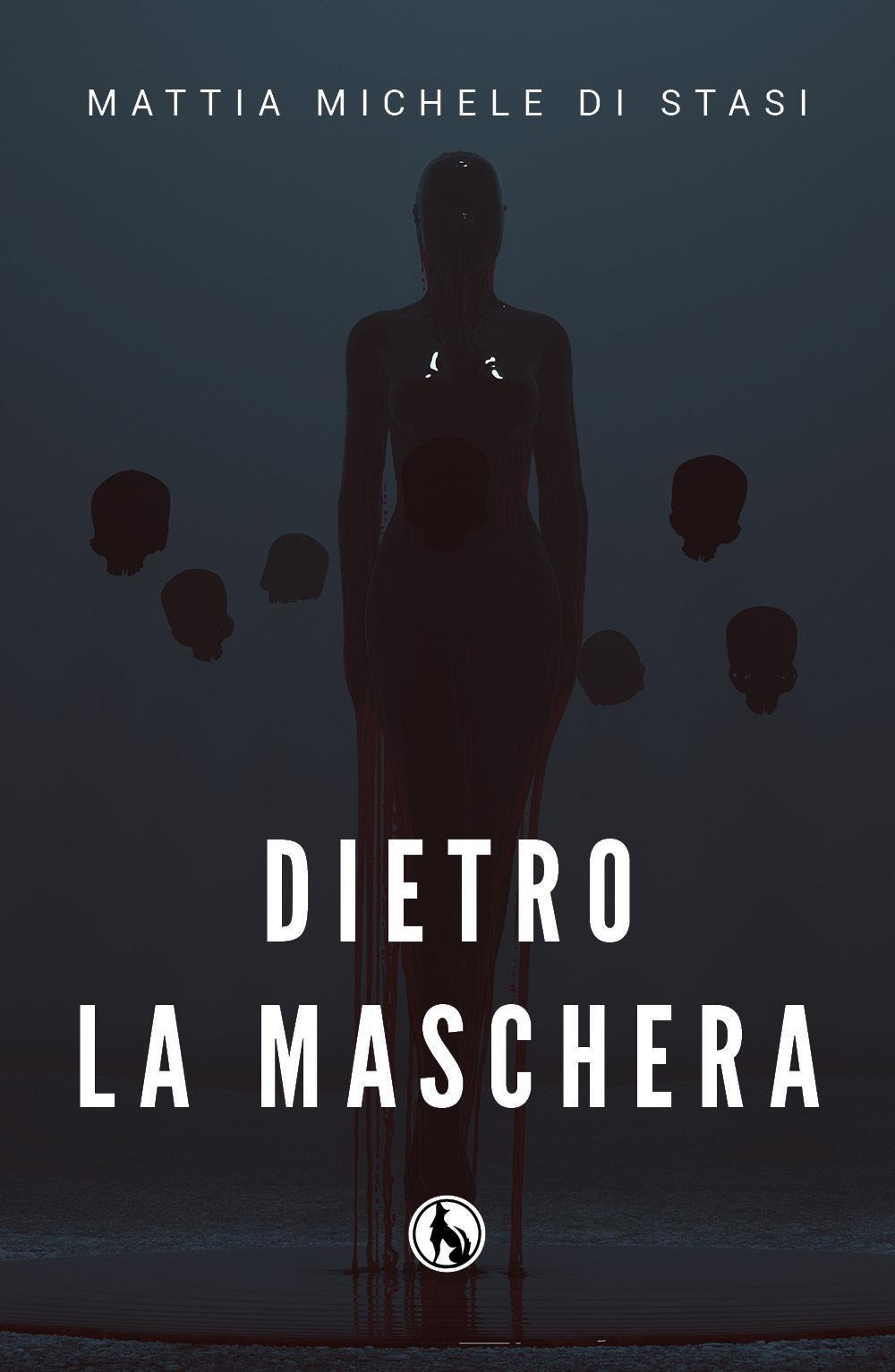 Dietro la maschera