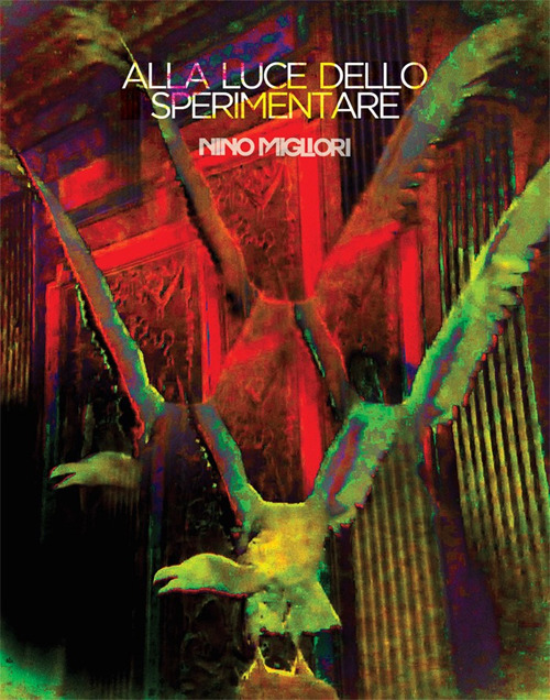 Alla luce dello sperimentare