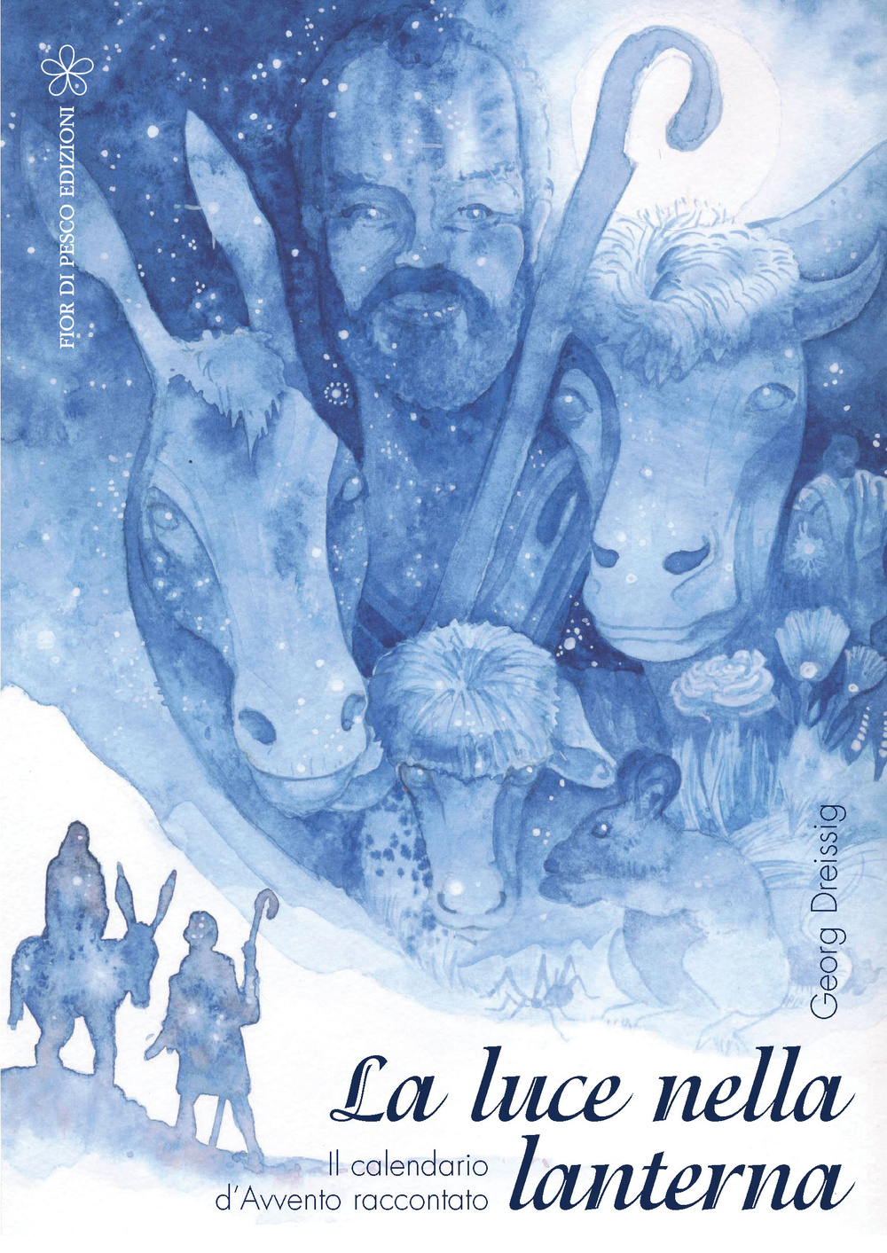 La luce nella lanterna. Un calendario d'Avvento raccontato
