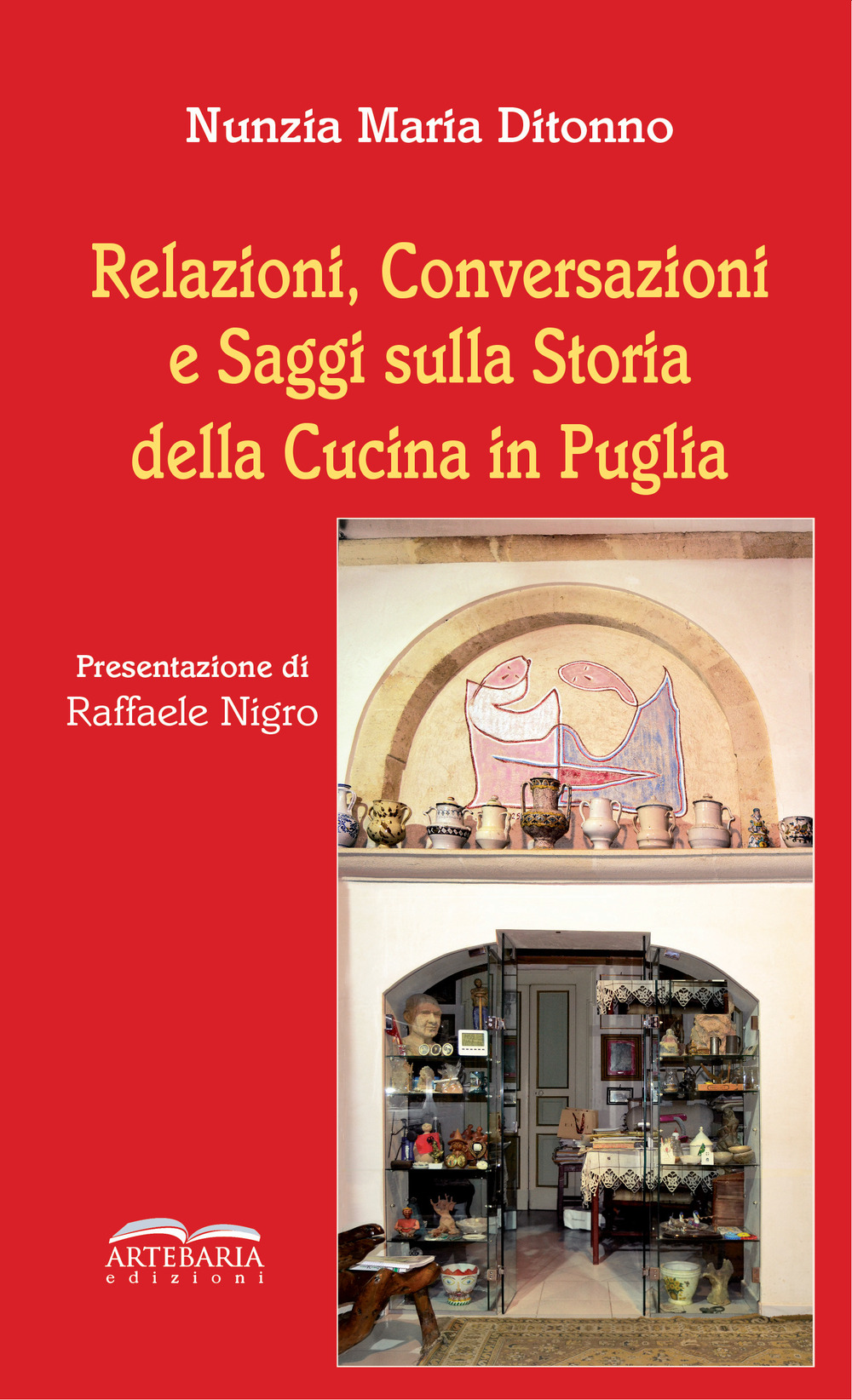 Relazioni, conversazioni e saggi sulla storia della cucina in Puglia