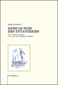 Dans le noir des tuyauteries