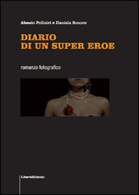 Diario di un super eroe