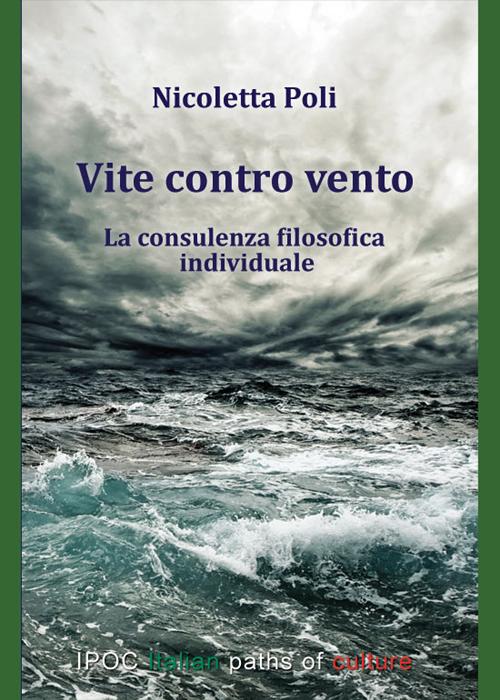 Vite contro vento. La consulenza filosofica individuale