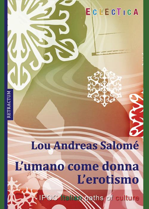 L'umano come donna. L'erotismo