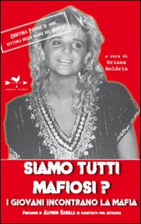 Siamo tutti mafiosi? I giovani incontrano la mafia