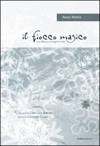 Il fiocco magico. Una fiaba tra immagini e note