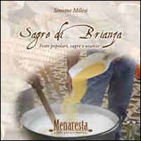 Sagre di Brianza. Feste popolari, sagre e usanze