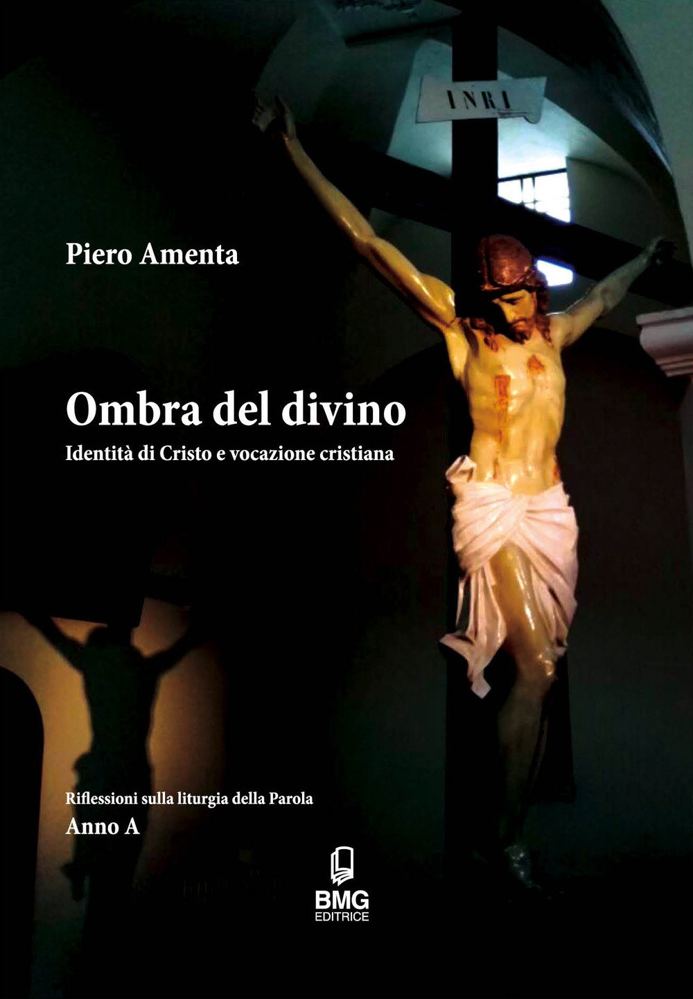 Ombra del divino. Identità di Cristo e vocazione cristiana