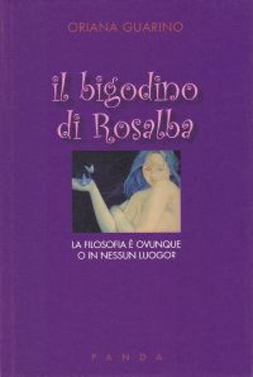 Il bigodino di Rosalba. La filosofia è ovunque o in nessun luogo?