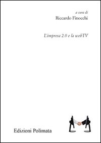 L'impresa 2.0 e la web TV