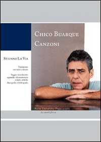 Chico Buarque. Canzoni. Ediz. italiana e portoghese e CD-ROM