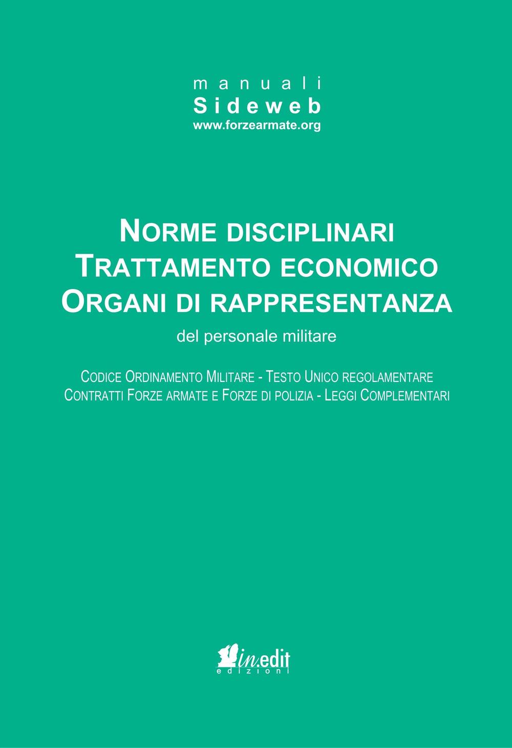 Norme disciplinari trattamento economico organi di rappresentanza del personale militare