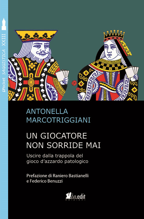 Un giocatore non sorride mai. Uscire dalla trappola del gioco d’azzardo patologico