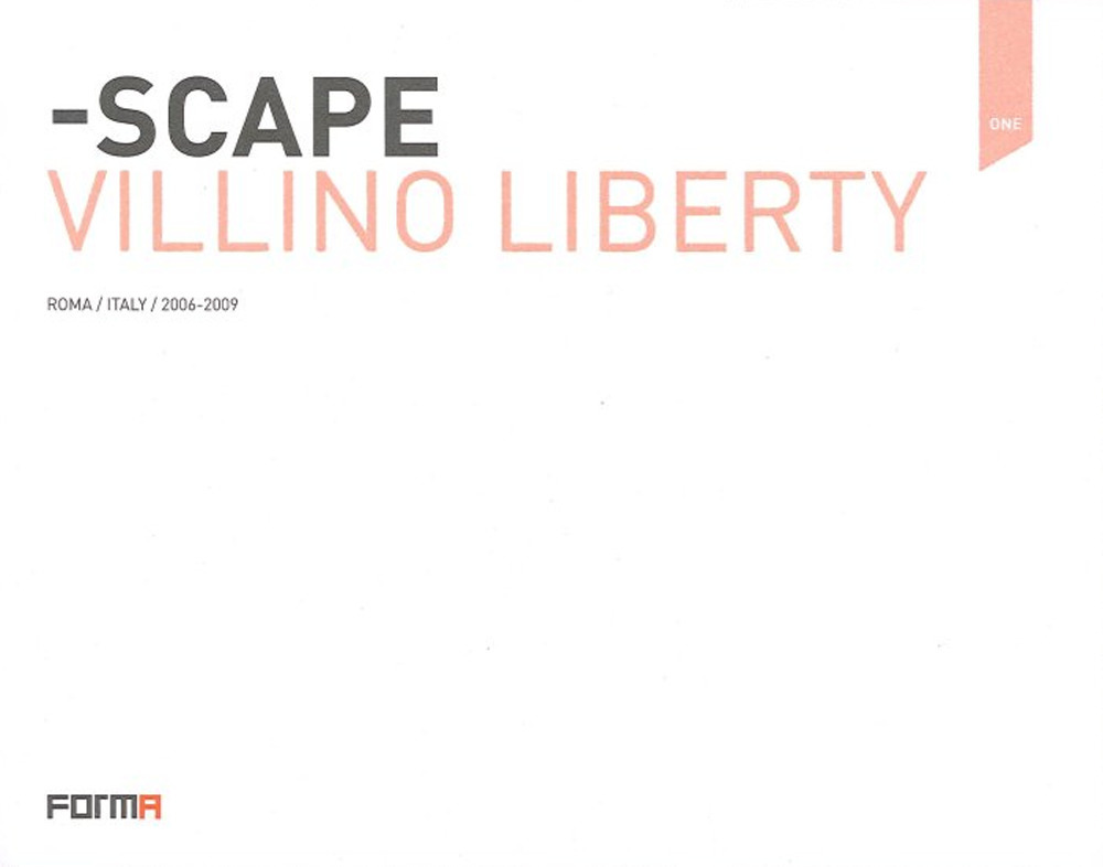 Scape. Villino Liberty. Ediz. italiana e inglese