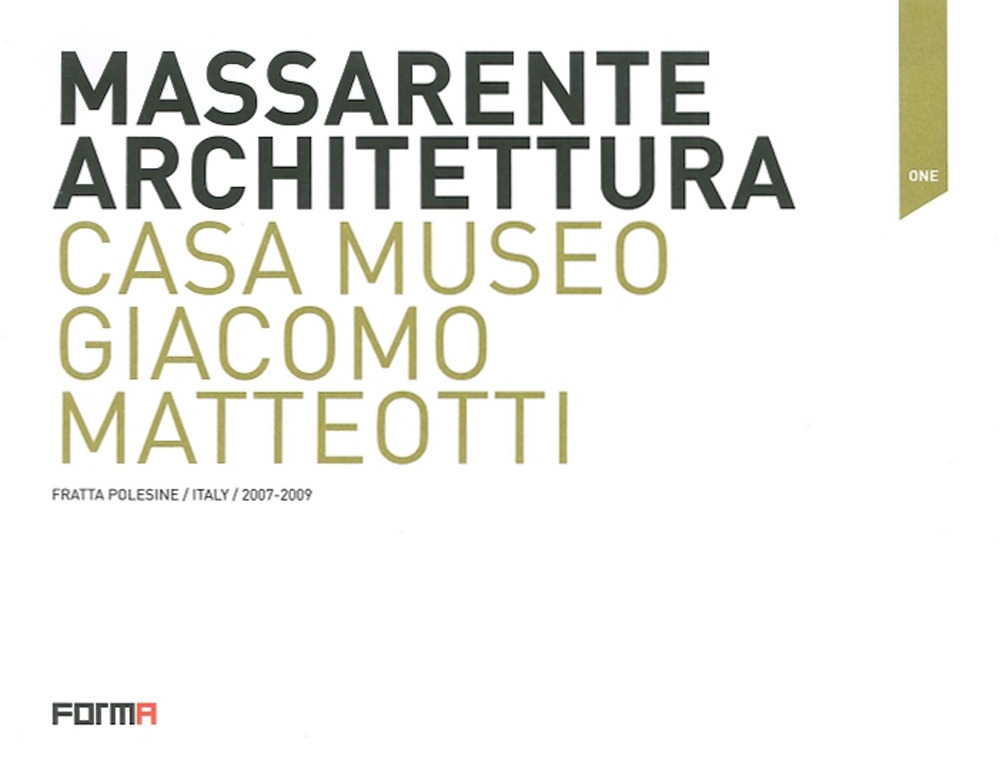 Massarente architettura. Casa Museo Giacomo Matteotti