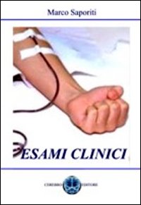 Esami clinici. Esami del sangue, urine, test gravidanza, anemie, diabete, calcoli...