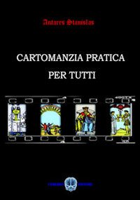 Cartomanzia pratica per tutti