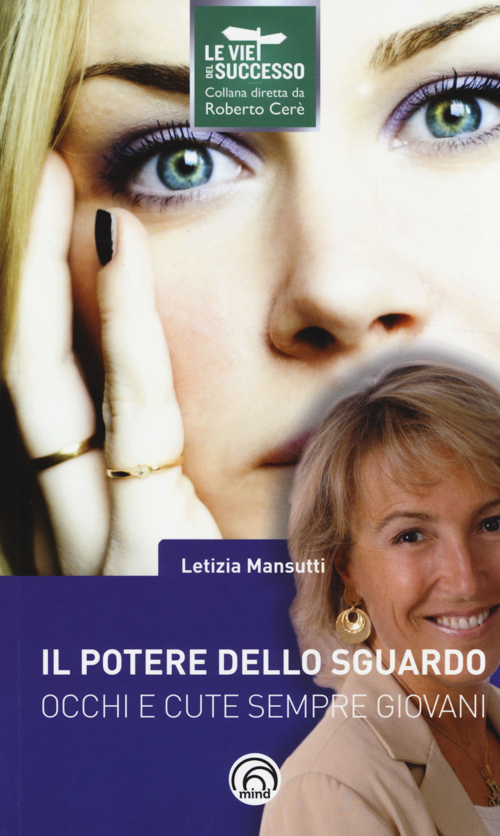 Il potere dello sguardo. Occhi e cute sempre giovani