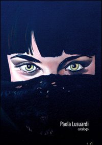 Paola Lusuardi. Catalogo della mostra