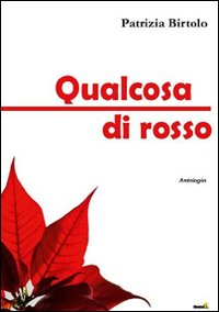 Qualcosa di rosso