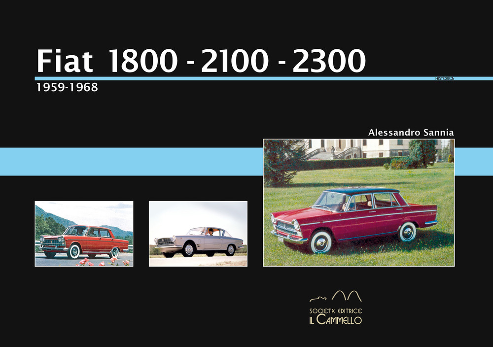 Fiat 1800-2100-2300 (1959-1968). Vol. 1