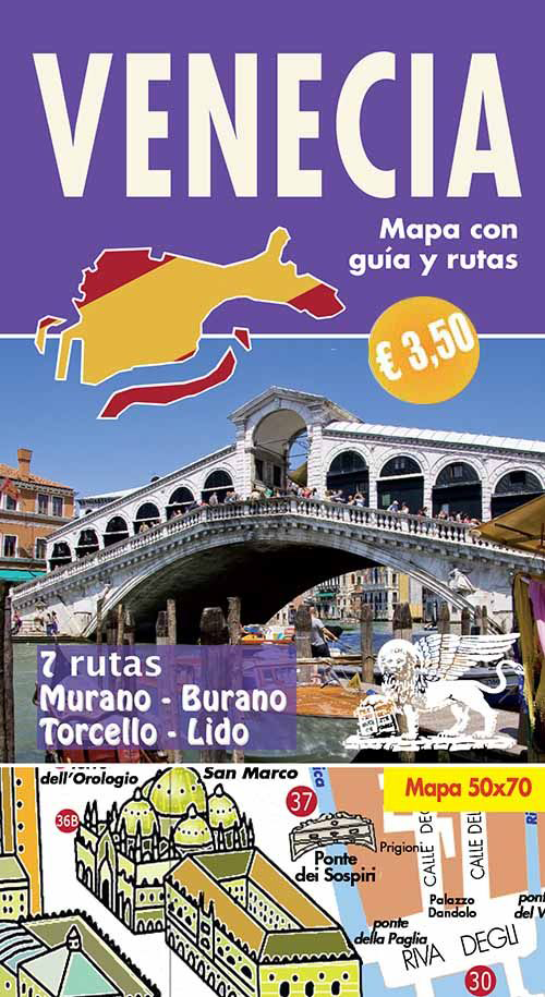 Venecia. Mini guia con mapa y rutas