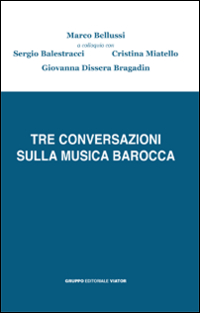 Tre conversazioni sulla musica barocca