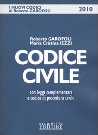 Codice civile. Con leggi complementari e Codice di procedura civile