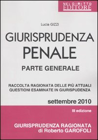 Giurisprudenza penale. Parte generale