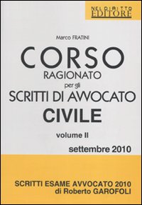 Corso ragionato per gli scritti di avvocato civile. Vol. 2